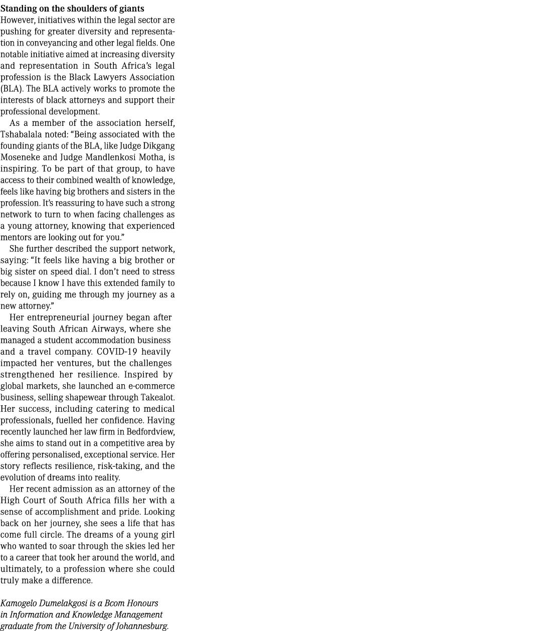 Standing on the shoulders of giants However, initiatives within the legal sector are pushing for greater diversity an...