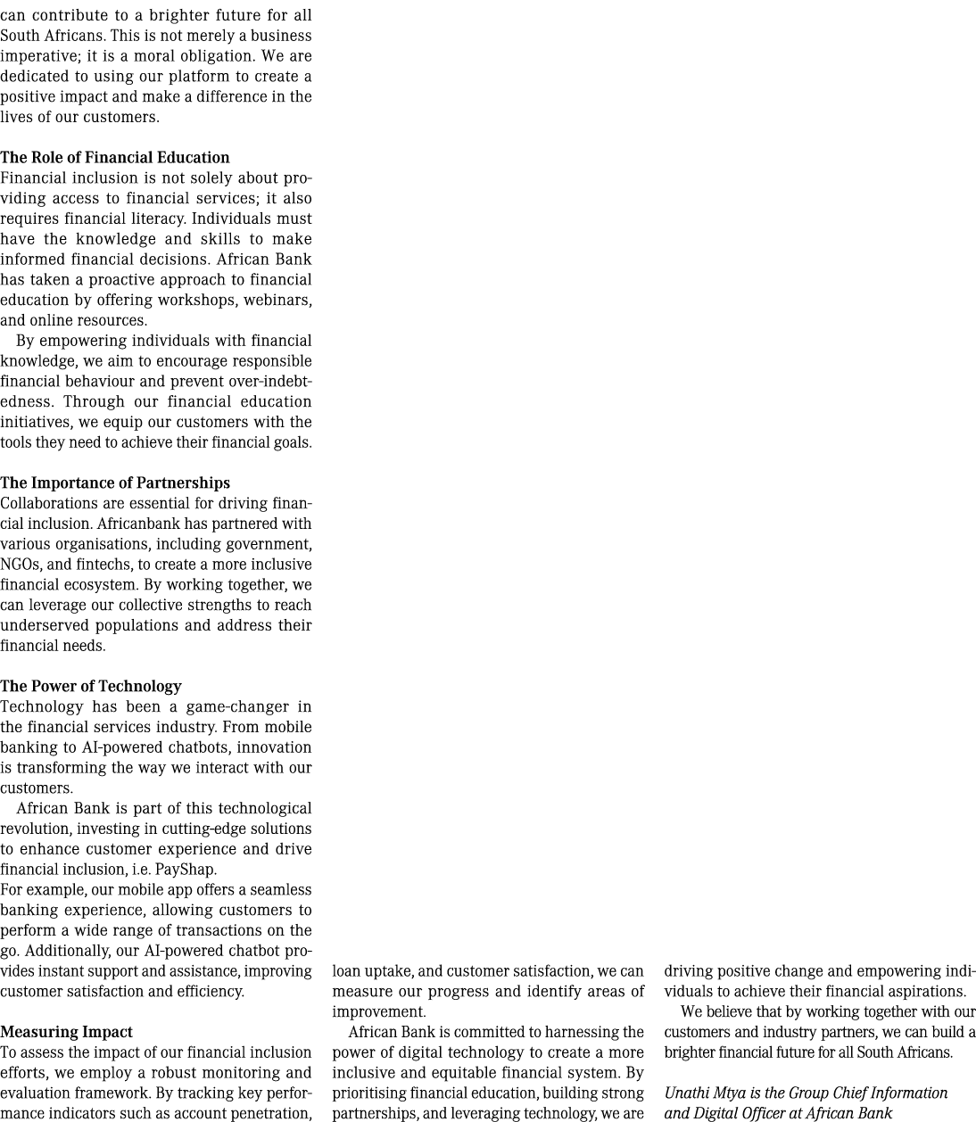 can contribute to a brighter future for all South Africans. This is not merely a business imperative; it is a moral o...