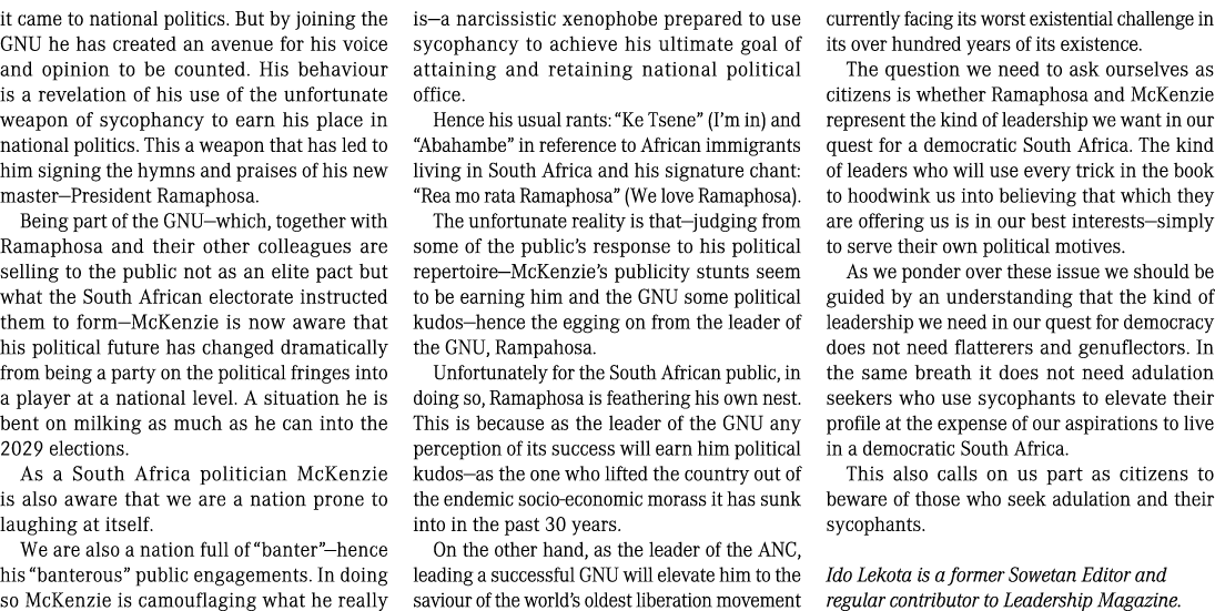 it came to national politics. But by joining the GNU he has created an avenue for his voice and opinion to be counted...