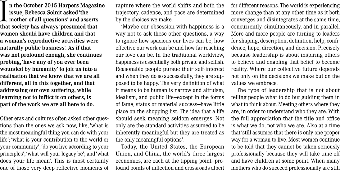 In the October 2015 Harpers Magazine issue, Rebecca Solnit asked ‘the mother of all questions’ and asserts that socie...