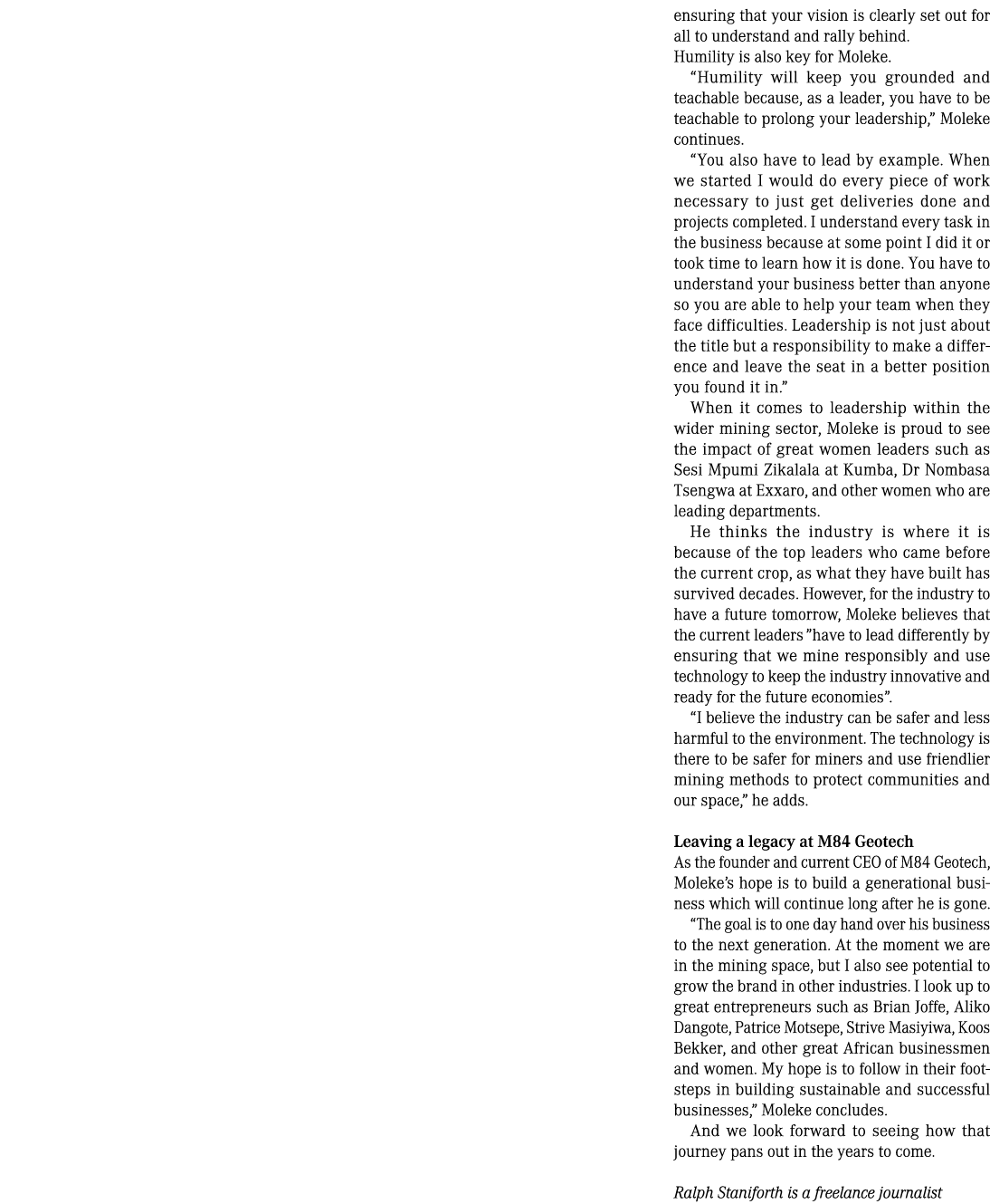 ensuring that your vision is clearly set out for all to understand and rally behind. Humility is also key for Moleke....