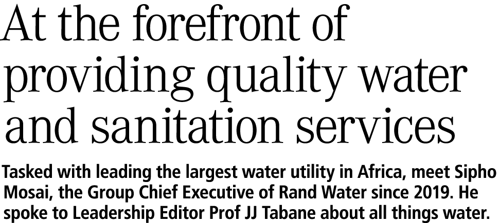 At the forefront of providing quality water and sanitation services Tasked with leading the largest water utility in ...