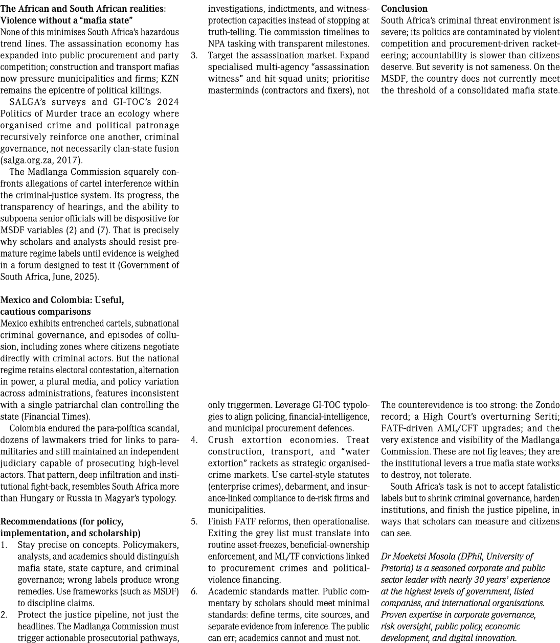 The African and South African realities: Violence without a “mafia state” None of this minimises South Africa’s hazar...