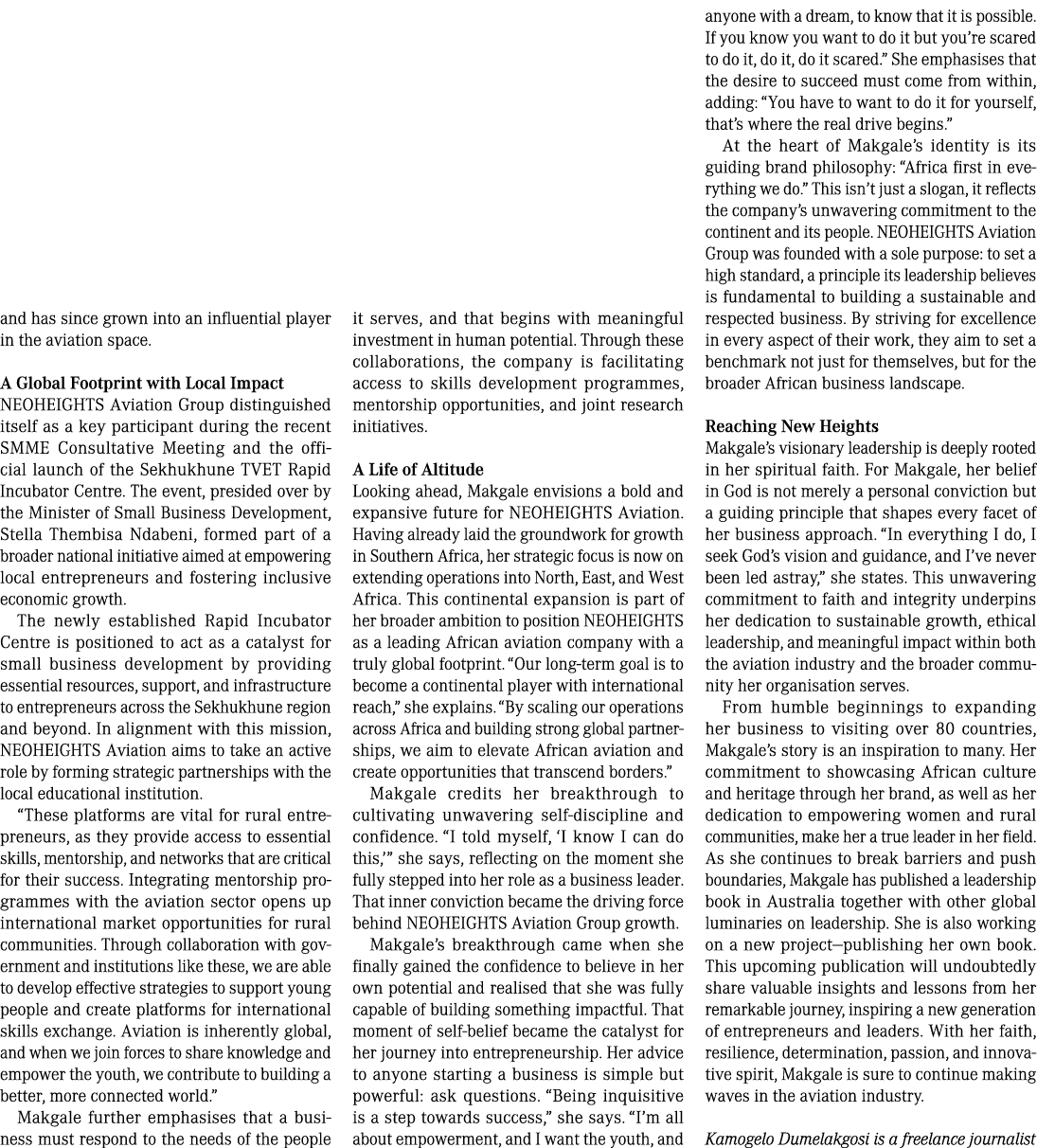 and has since grown into an influential player in the aviation space. A Global Footprint with Local Impact NEOHEIGHTS...