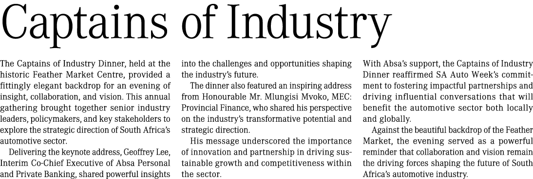 Captains of Industry The Captains of Industry Dinner, held at the historic Feather Market Centre, provided a fittingl...