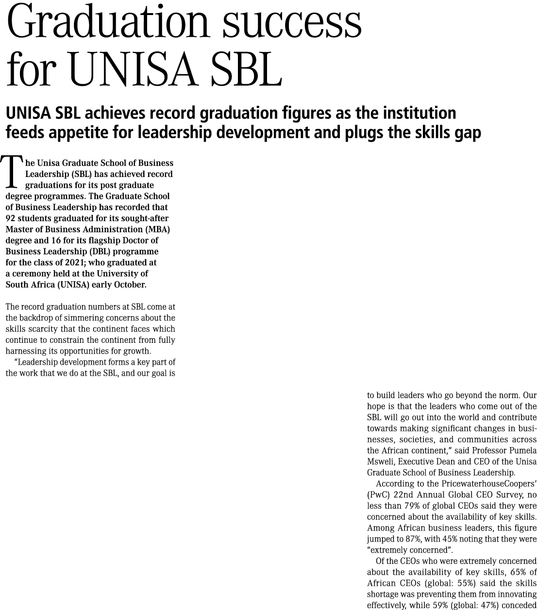 Graduation success for UNISA SBL UNISA SBL achieves record graduation figures as the institution feeds appetite for l...