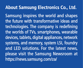 About Samsung Electronics Co., Ltd. Samsung inspires the world and shapes the future with transformative ideas and te...