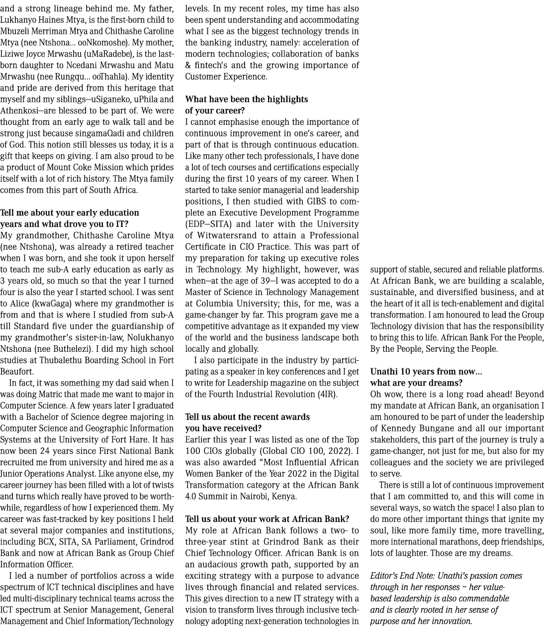 and a strong lineage behind me. My father, Lukhanyo Haines Mtya, is the first born child to Mbuzeli Merriman Mtya and...