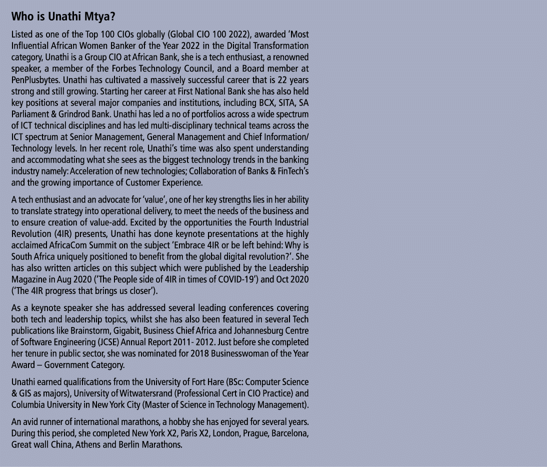 Who is Unathi Mtya? Listed as one of the Top 100 CIOs globally (Global CIO 100 2022), awarded ‘Most Influential Afric...