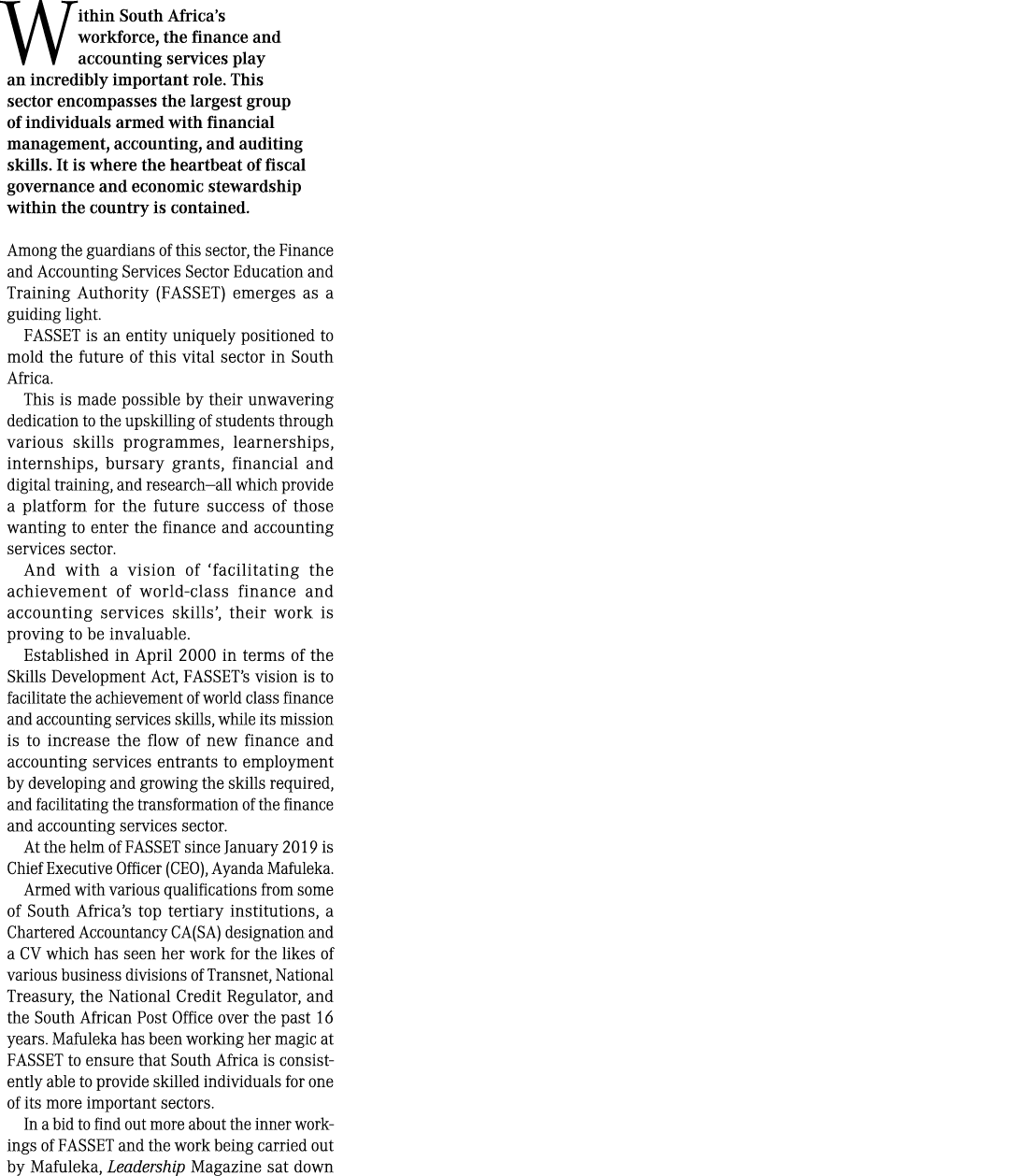  Within South Africa’s workforce, the finance and accounting services play an incredibly important role. This sector ...
