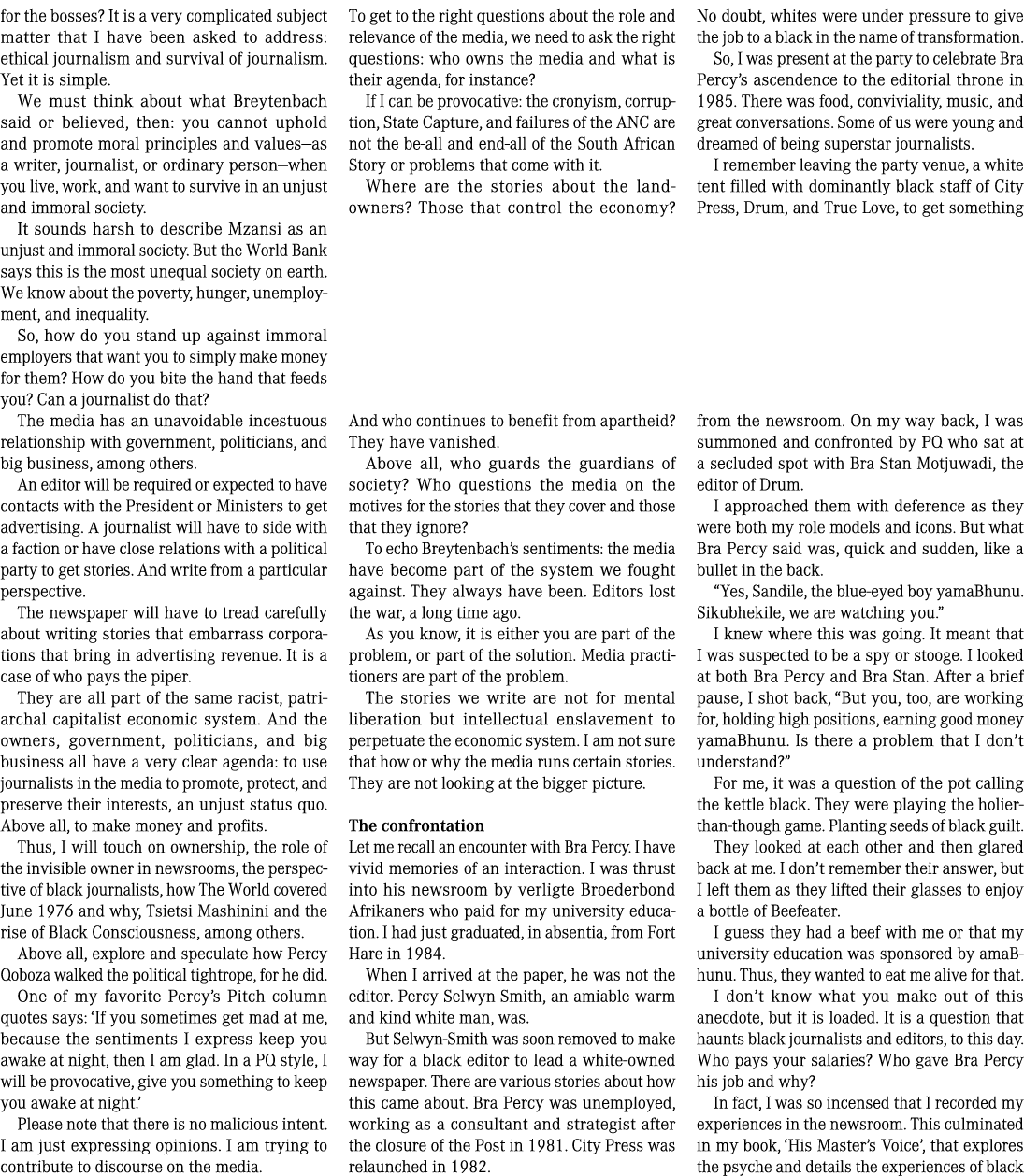 for the bosses? It is a very complicated subject matter that I have been asked to address: ethical journalism and sur...