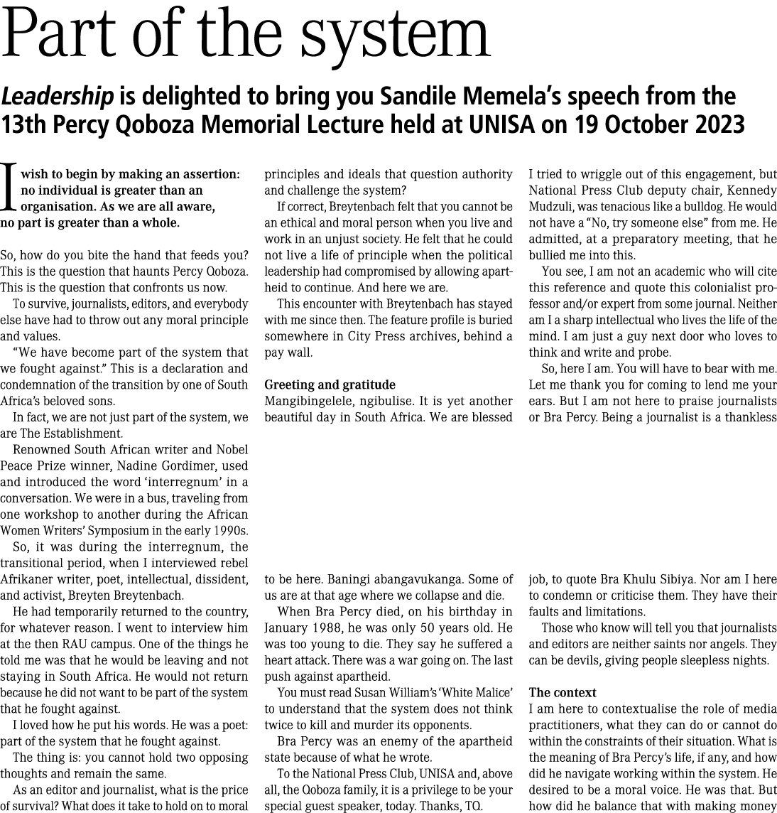 Part of the system Leadership is delighted to bring you Sandile Memela’s speech from the 13th Percy Qoboza Memorial L...