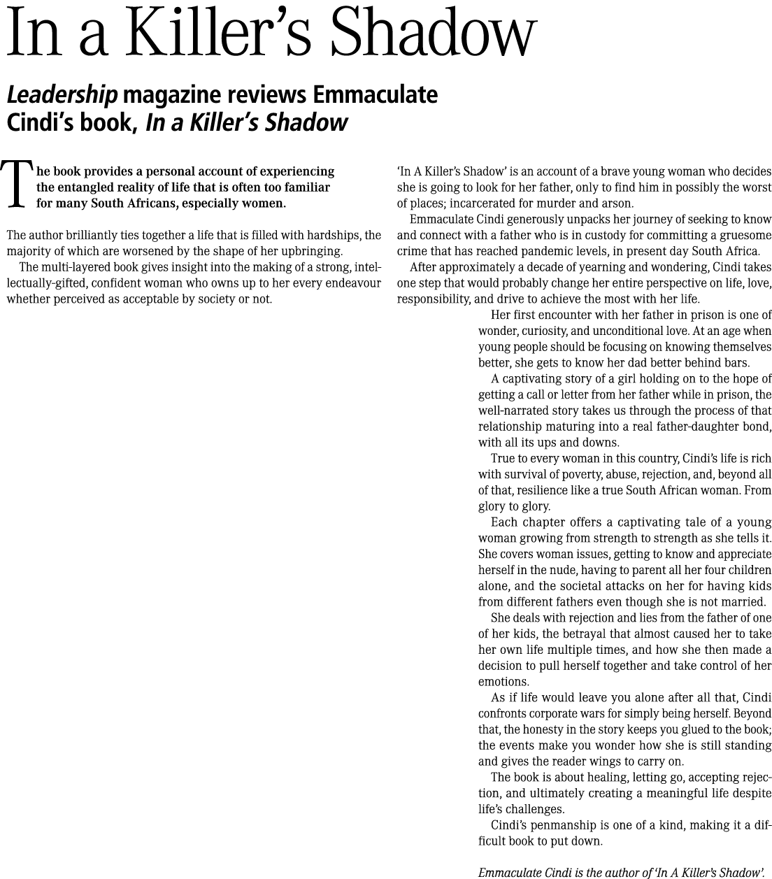 In a Killer’s Shadow Leadership magazine reviews Emmaculate Cindi’s book, In a Killer’s Shadow  The book provides a p...