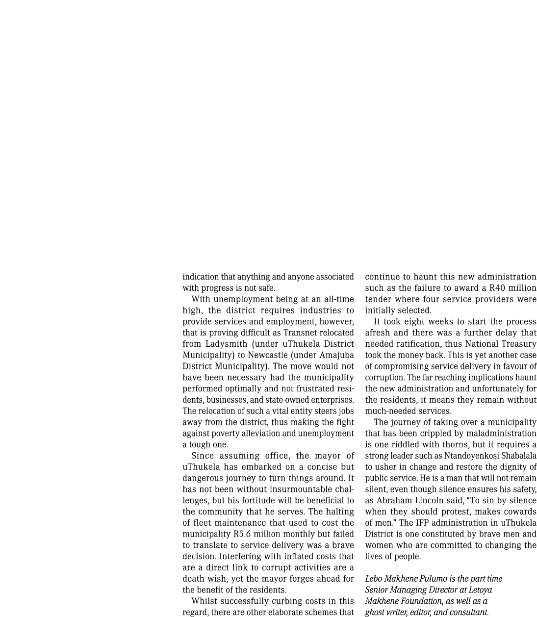 indication that anything and anyone associated with progress is not safe. With unemployment being at an all-time high...