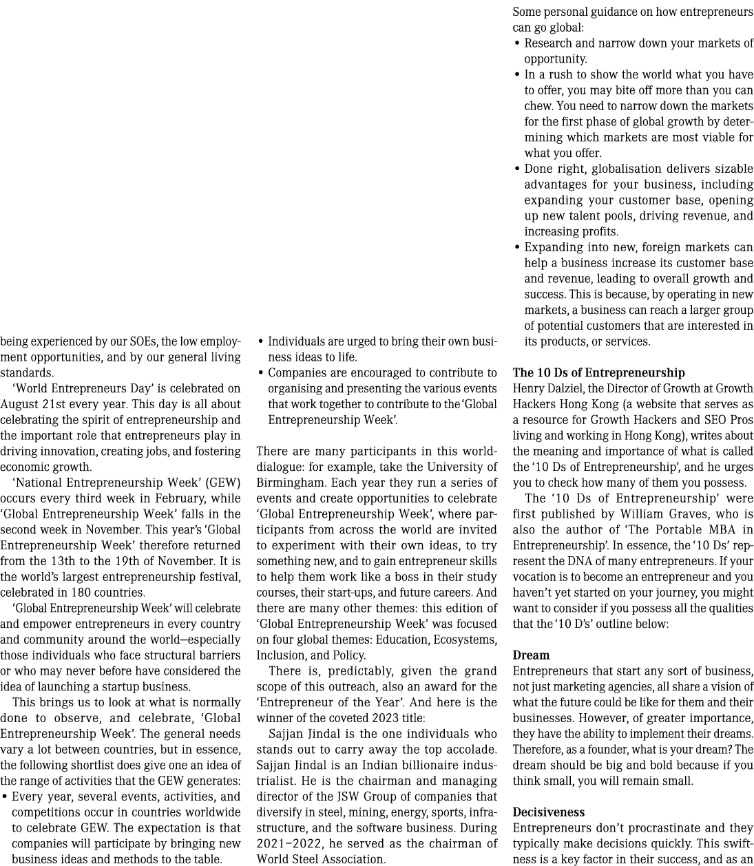 being experienced by our SOEs, the low employment opportunities, and by our general living standards. ‘World Entrepre...