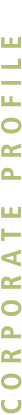 CORPORATE PROFILE