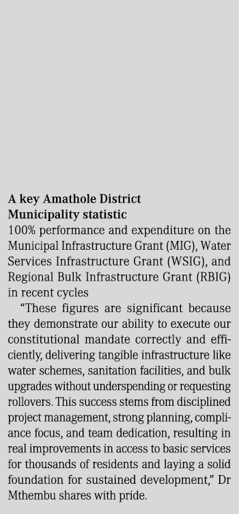 A key Amathole District Municipality statistic 100% performance and expenditure on the Municipal Infrastructure Grant...