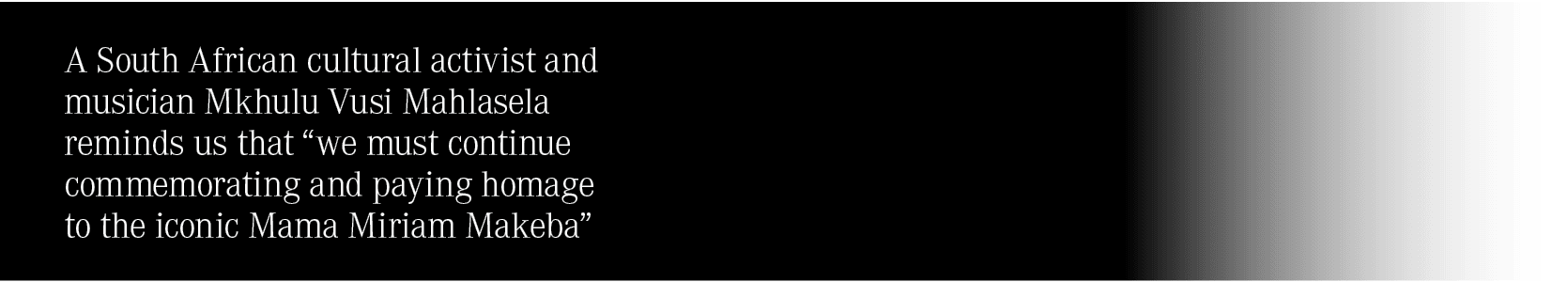 A South African cultural activist and musician Mkhulu Vusi Mahlasela reminds us that “we must continue commemorating ...