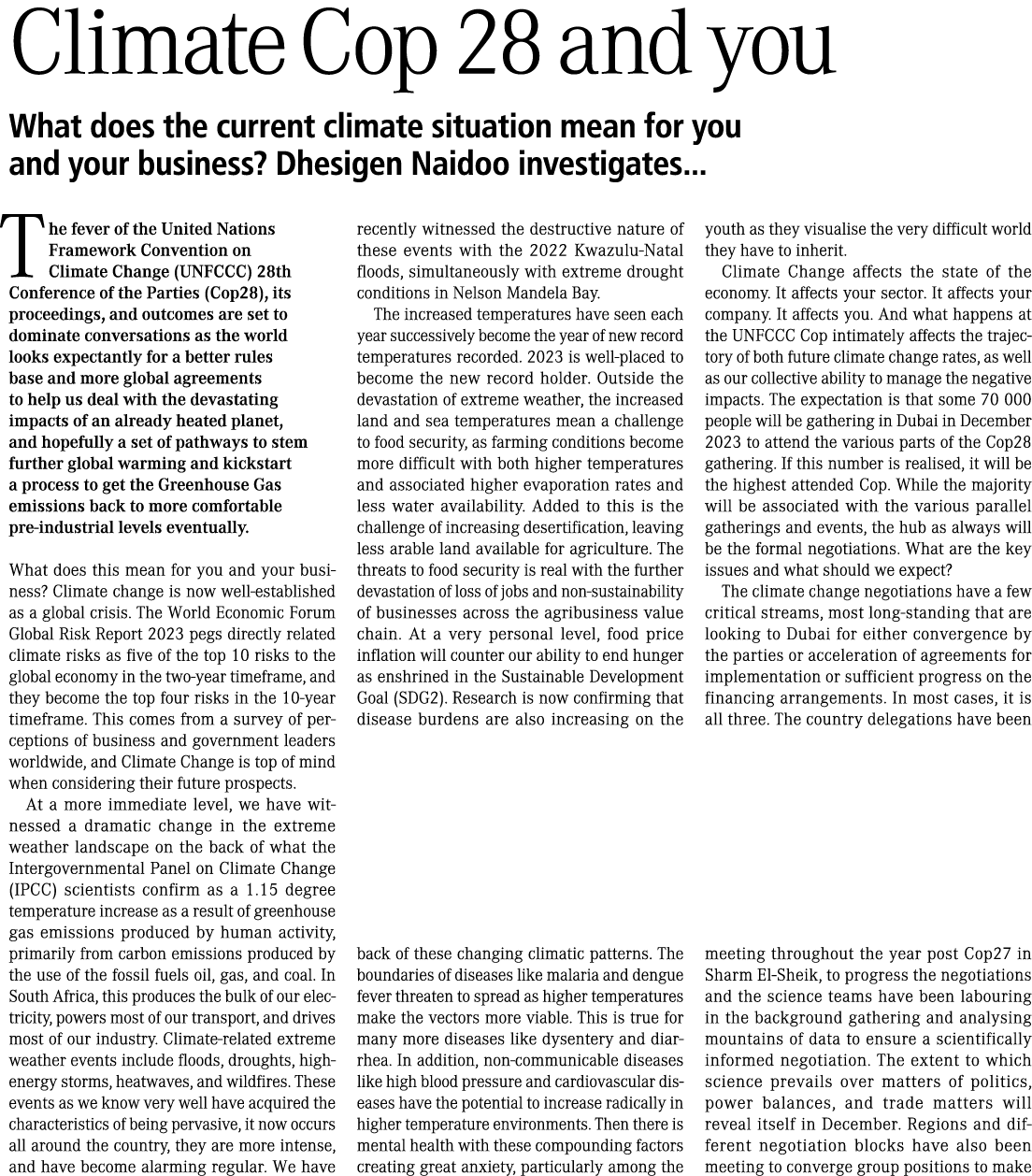 Climate Cop 28 and you What does the current climate situation mean for you and your business? Dhesigen Naidoo invest...