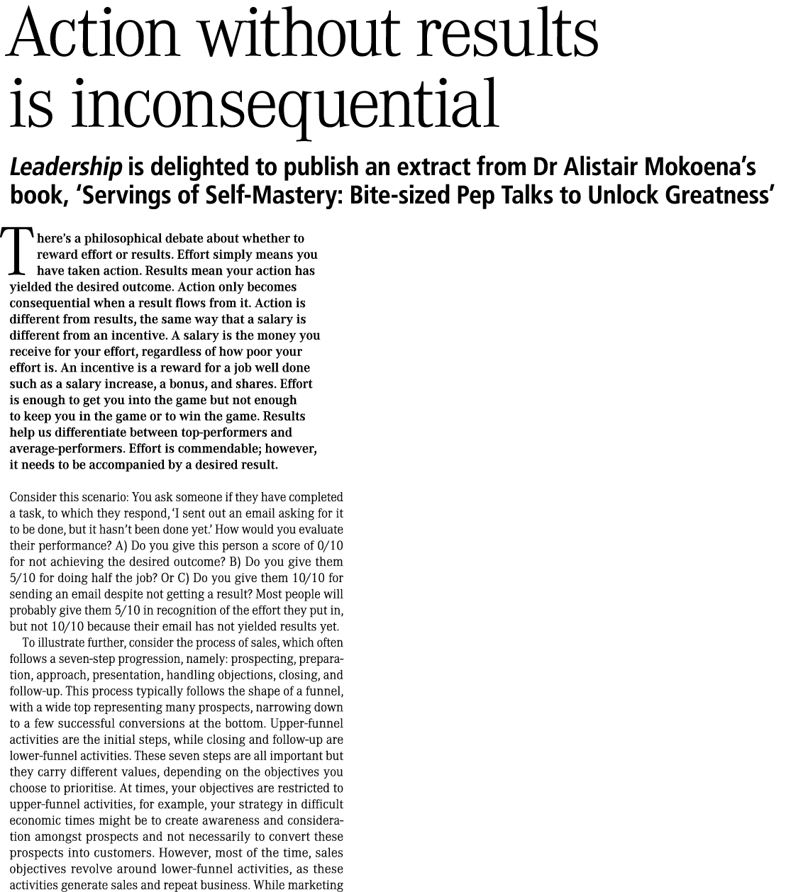 Action without results is inconsequential Leadership is delighted to publish an extract from Dr Alistair Mokoena’s bo...