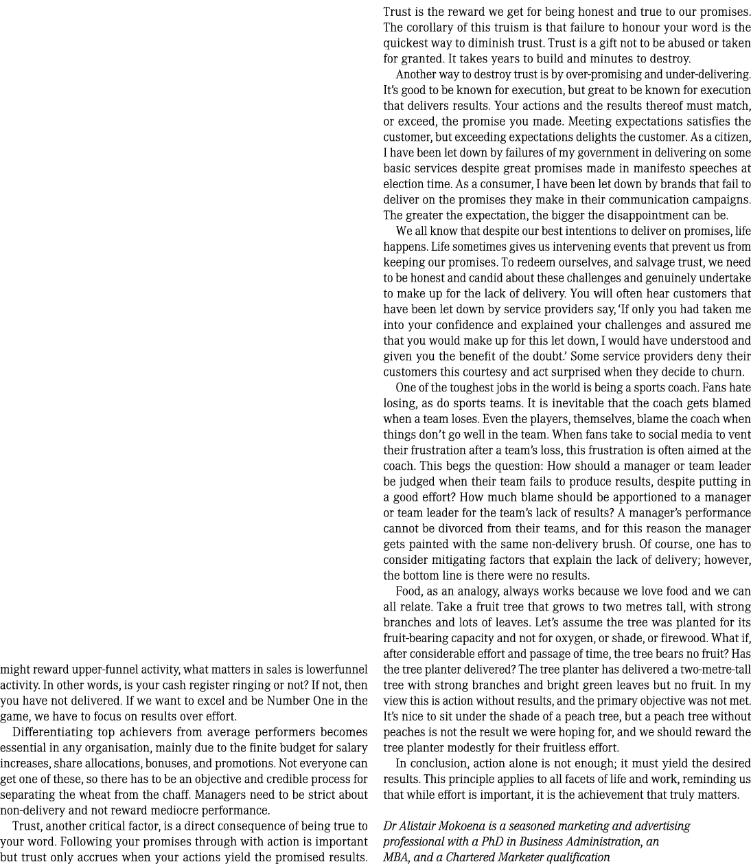 might reward upper funnel activity, what matters in sales is lowerfunnel activity. In other words, is your cash regis...