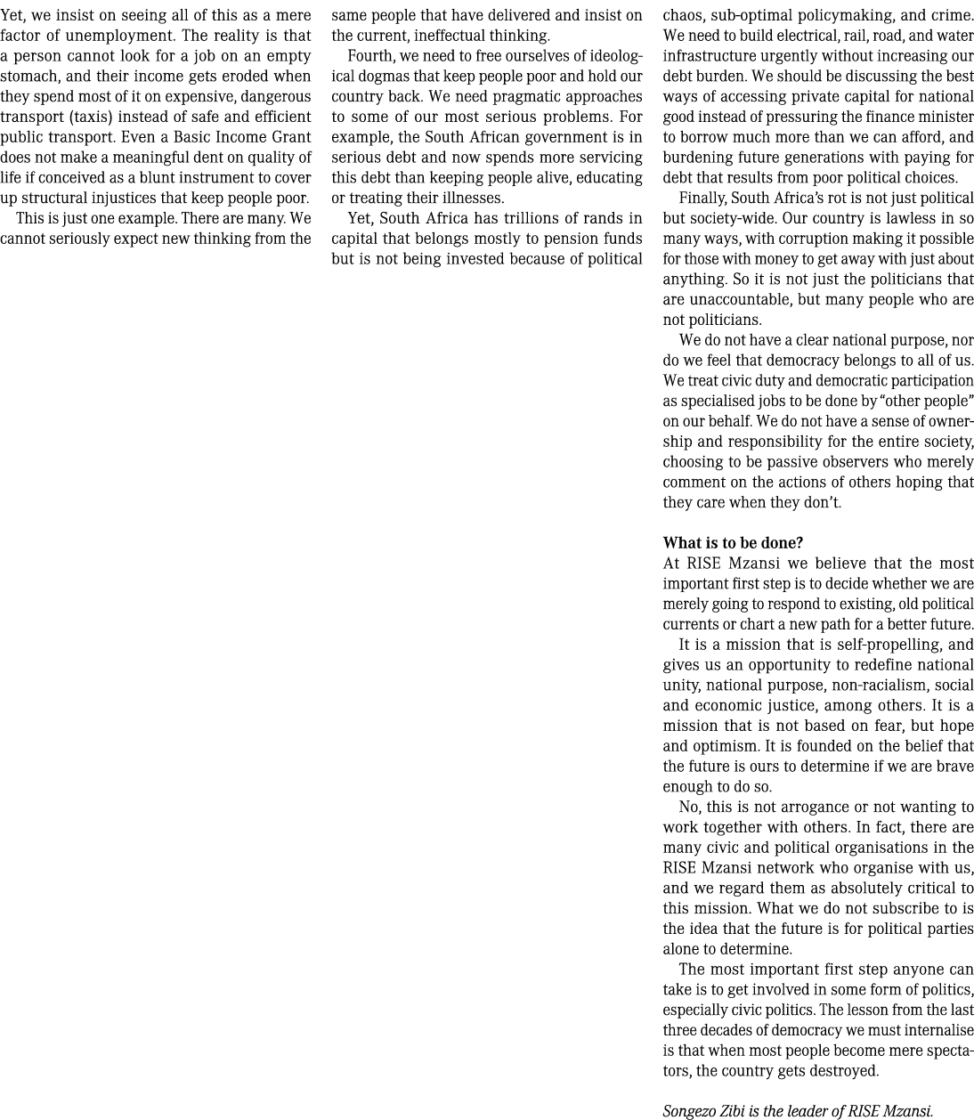 Yet, we insist on seeing all of this as a mere factor of unemployment. The reality is that a person cannot look for a...