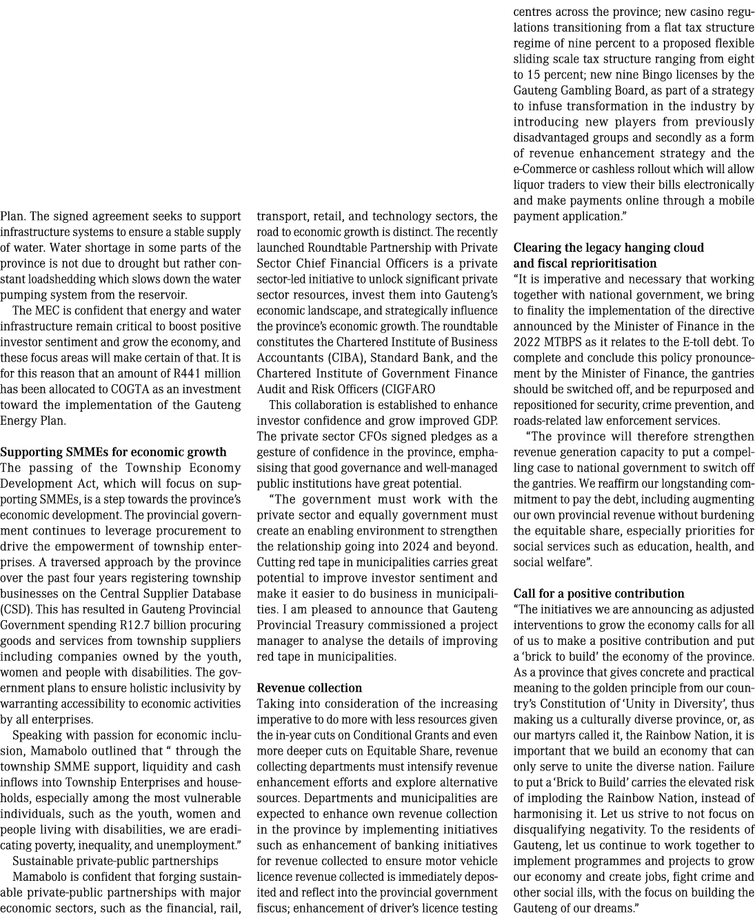 Plan. The signed agreement seeks to support infrastructure systems to ensure a stable supply of water. Water shortage...