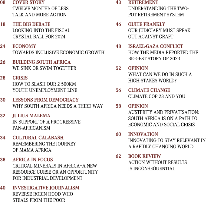 08 Cover Story Twelve months of less talk and more action 18 The Big Debate Looking into the fiscal crystal ball for ...