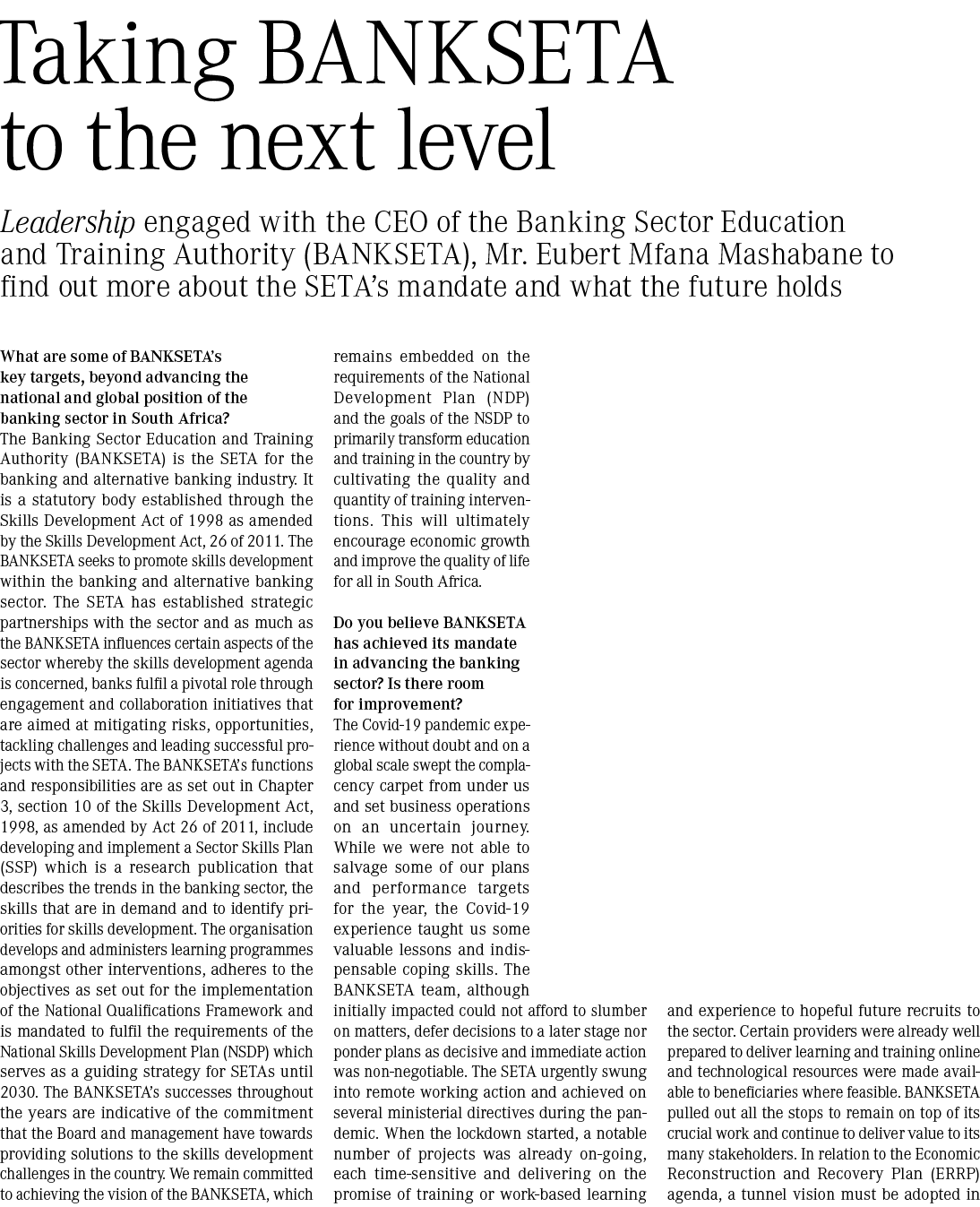 Taking BANKSETA to the next level Leadership engaged with the CEO of the Banking Sector Education and Training Author...