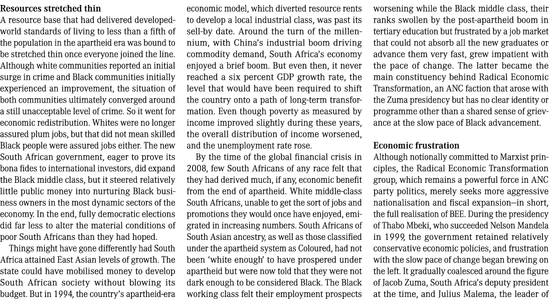 Resources stretched thin A resource base that had delivered developed world standards of living to less than a fifth ...