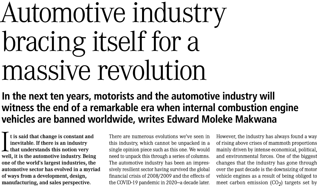 Automotive industry bracing itself for a massive revolution In the next ten years, motorists and the automotive indus...