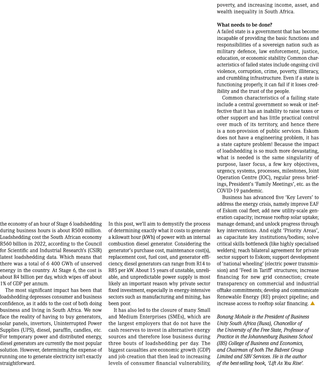the economy of an hour of Stage 6 loadshedding during business hours is about R500 million. Loadshedding cost the Sou...