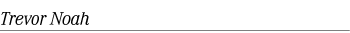 Trevor Noah