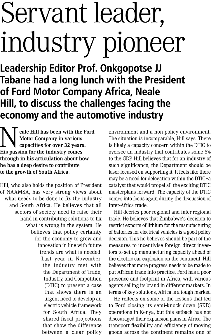 Servant leader, industry pioneer Leadership Editor Prof. Onkgopotse JJ Tabane had a long lunch with the President of ...