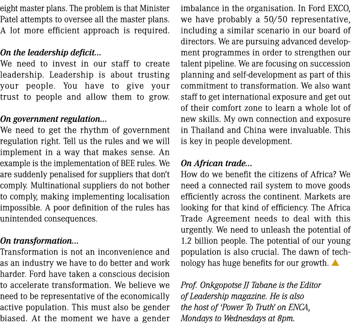 eight master plans. The problem is that Minister Patel attempts to oversee all the master plans. A lot more efficient...