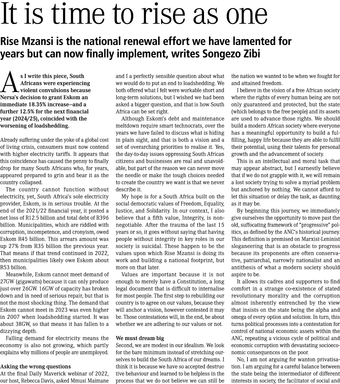 It is time to rise as one Rise Mzansi is the national renewal effort we have lamented for years but can now finally i...