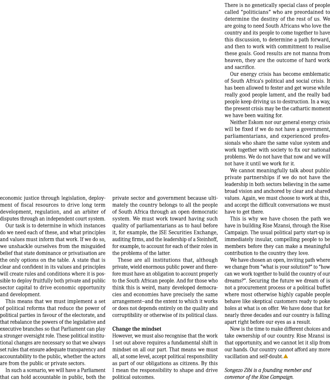 economic justice through legislation, deployment of fiscal resources to drive long term development, regulation, and ...