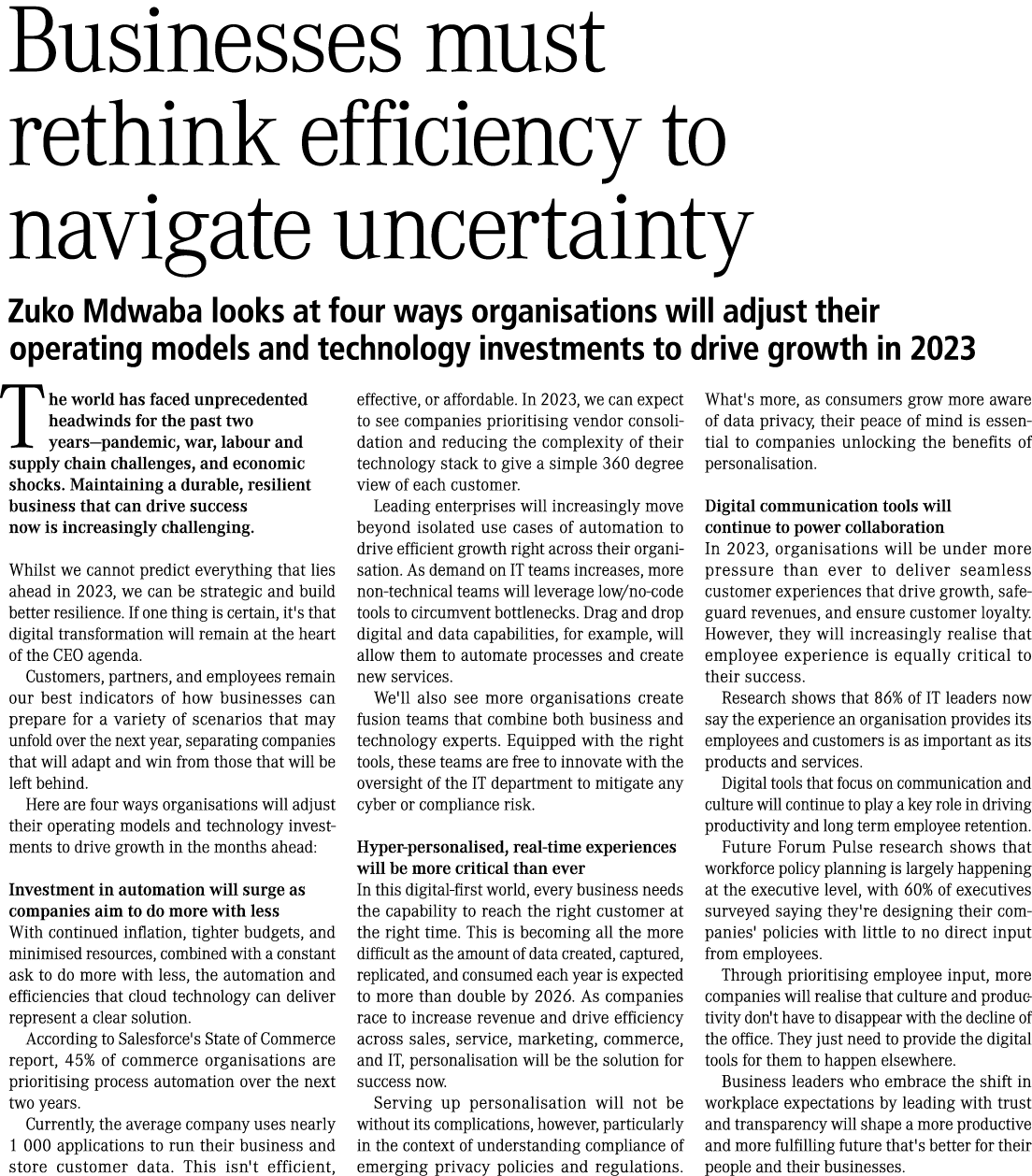 Businesses must rethink efficiency to navigate uncertainty Zuko Mdwaba looks at four ways organisations will adjust t...