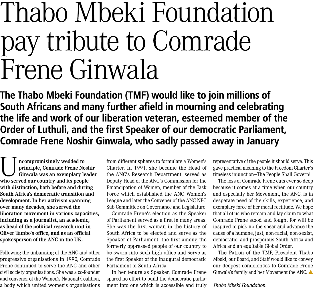 Thabo Mbeki Foundation pay tribute to Comrade Frene Ginwala The Thabo Mbeki Foundation (TMF) would like to join milli...