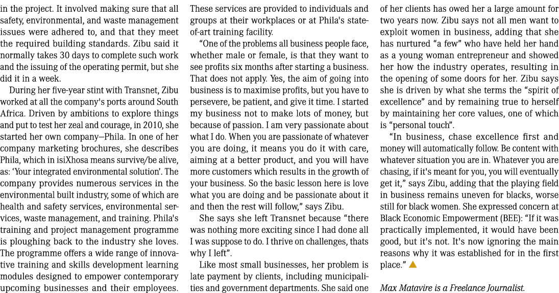 in the project. It involved making sure that all safety, environmental, and waste management issues were adhered to, ...