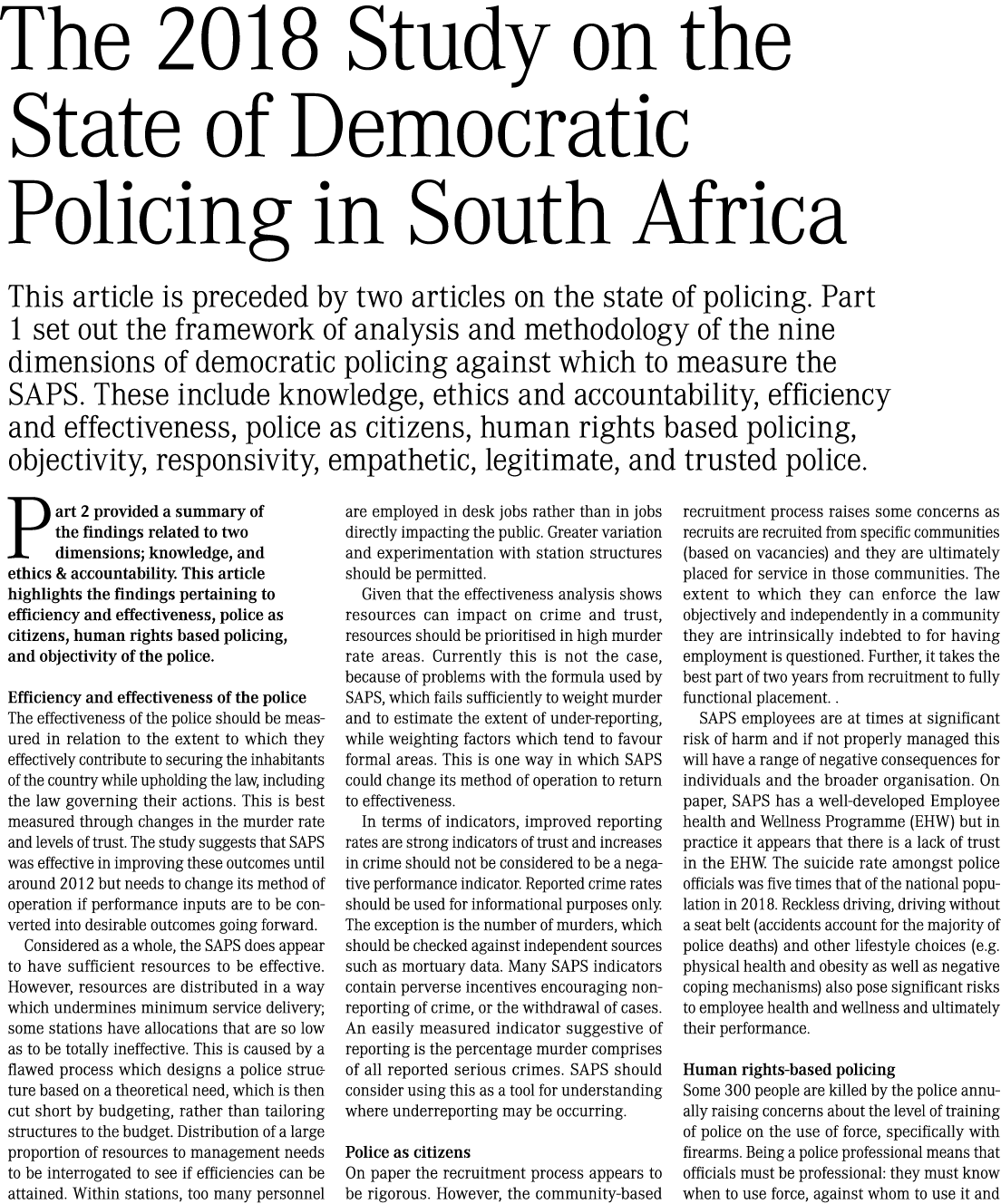The 2018 Study on the State of Democratic Policing in South Africa This article is preceded by two articles on the st...