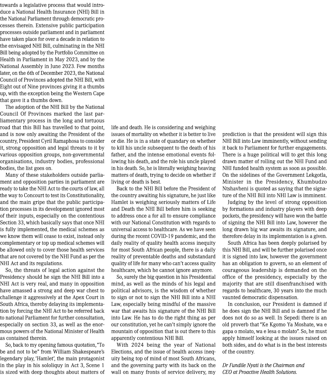 towards a legislative process that would introduce a National Health Insurance (NHI) Bill in the National Parliament ...