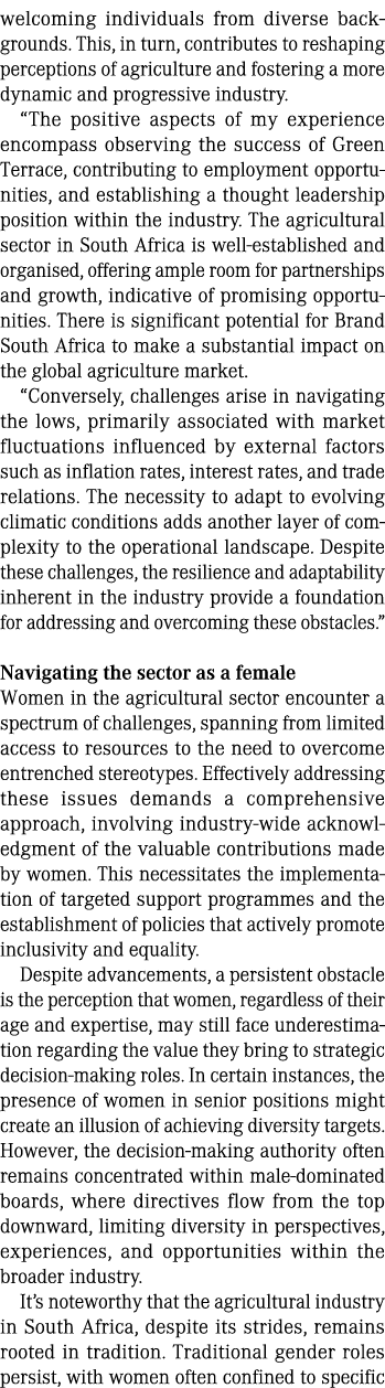 welcoming individuals from diverse backgrounds. This, in turn, contributes to reshaping perceptions of agriculture an...