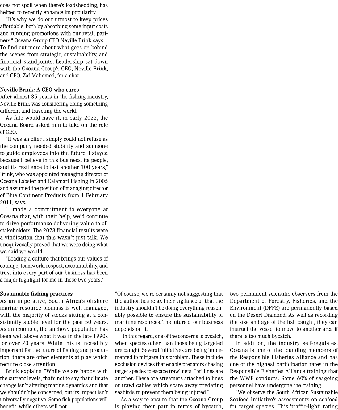 does not spoil when there’s loadshedding, has helped to recently enhance its popularity. “It’s why we do our utmost t...