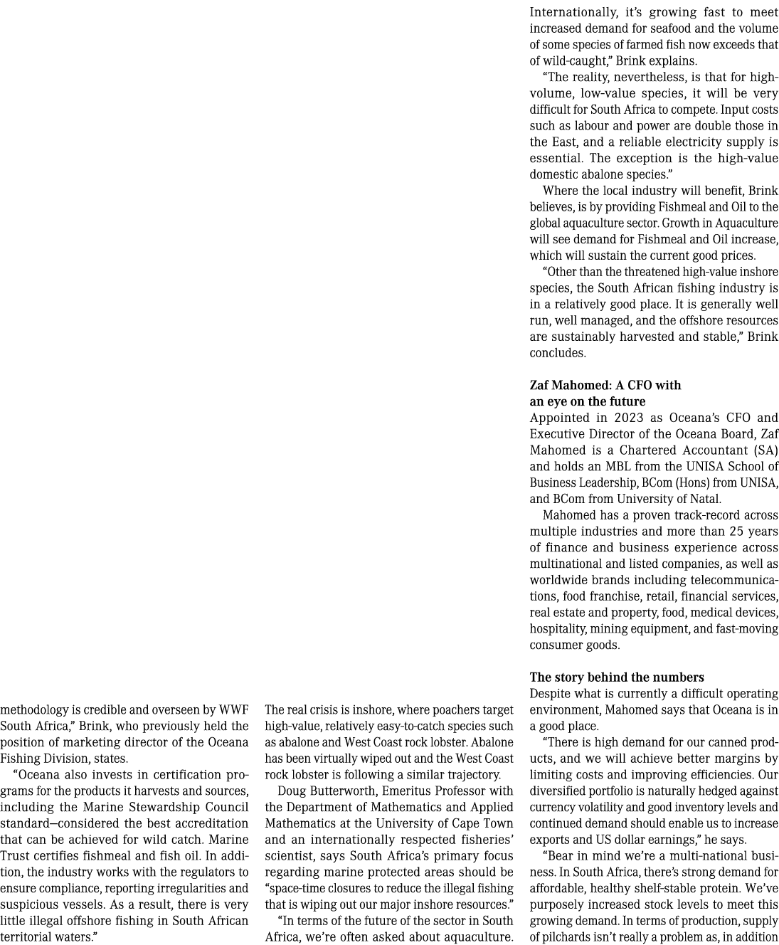 methodology is credible and overseen by WWF South Africa,” Brink, who previously held the position of marketing direc...