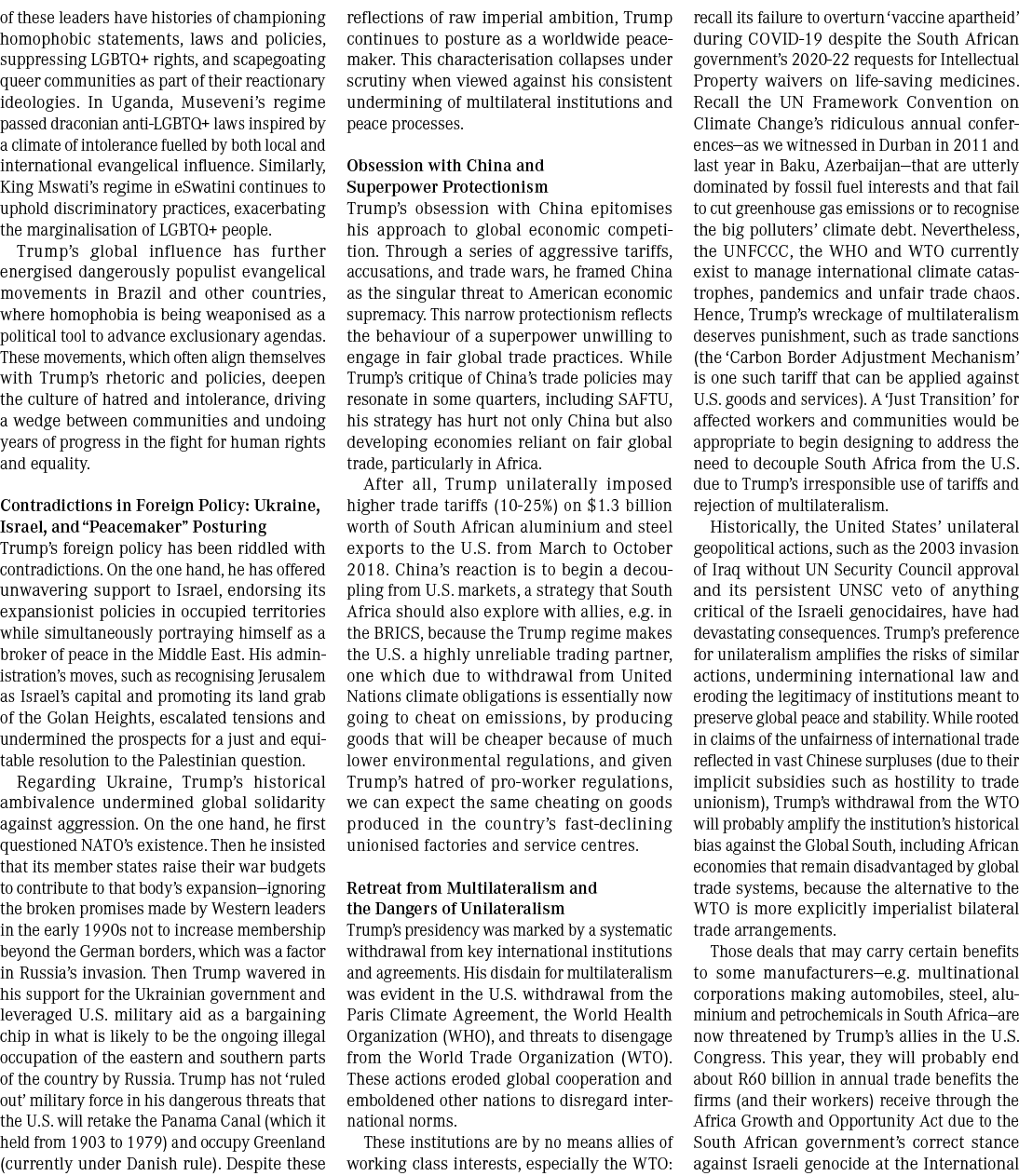 of these leaders have histories of championing homophobic statements, laws and policies, suppressing LGBTQ+ rights, a...