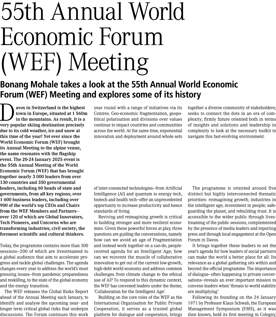 55th Annual World Economic Forum (WEF) Meeting Bonang Mohale takes a look at the 55th Annual World Economic Forum (WE...