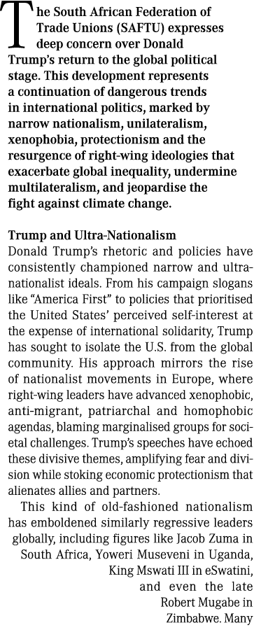  The South African Federation of Trade Unions (SAFTU) expresses deep concern over Donald Trump’s return to the global...