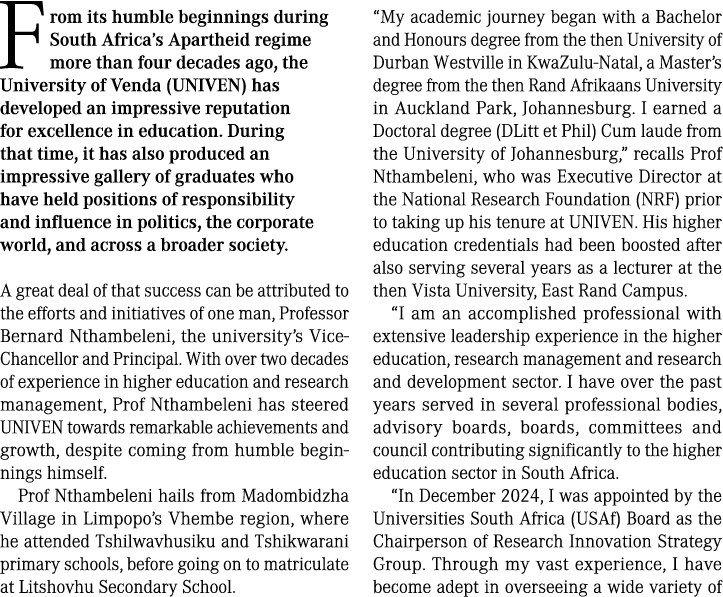 From its humble beginnings during South Africa’s Apartheid regime more than four decades ago, the University of Venda...