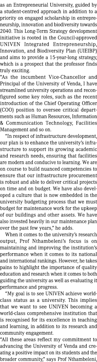 as an Entrepreneurial University, guided by a student centred approach in addition to a priority on engaged scholarsh...